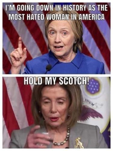 hillary-clinton-going-down-most-hated-woman-in-america-pelosi-hold-my-scotch