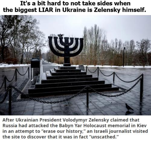 It's a bit hard to not take sides when the biggest LIAR in Ukraine is Zelensky himself