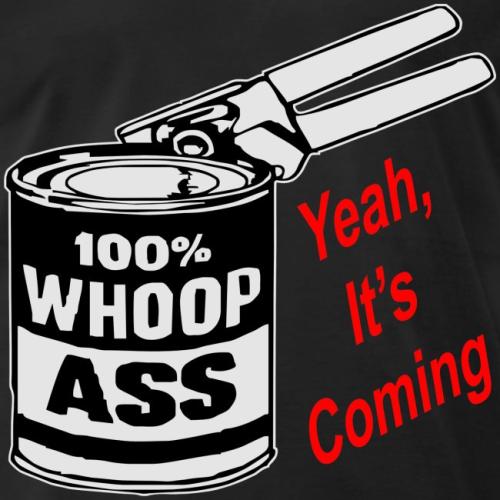 100-whoop-ass-yeah-its-coming