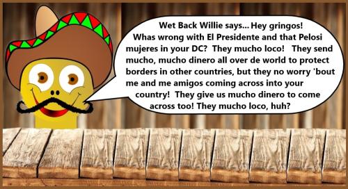 WET BACK WILLIE - BORDER DINERO