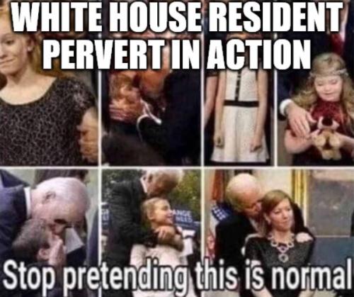 bidenwhitehousepervert