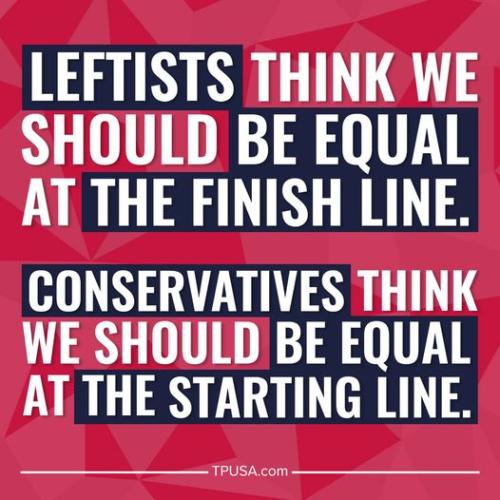 LeftistEqualFinishLineConservativeEqualStartingLine