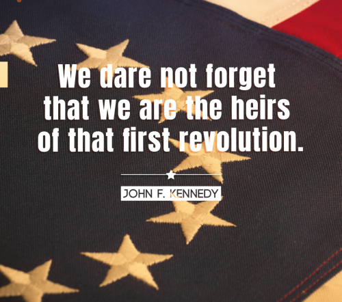 Quote - JFK - Heirs of that first revolution