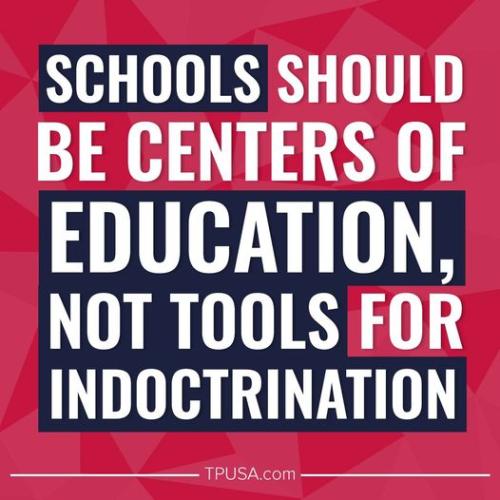 SchoolsCenterOfEducationNotIndoctrination