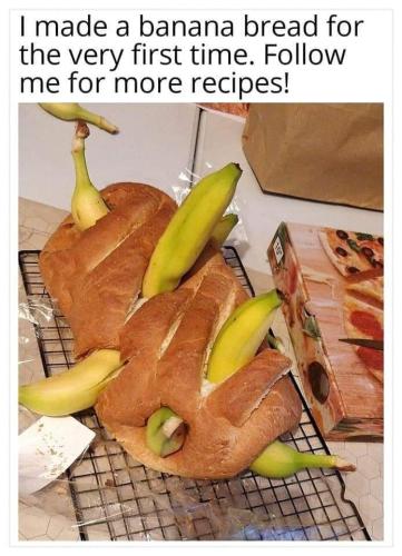 Funny - Banana Bread recipe