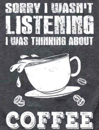 thinking about coffee