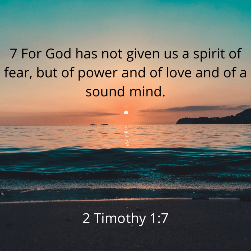 God has not given us a spirit of fear