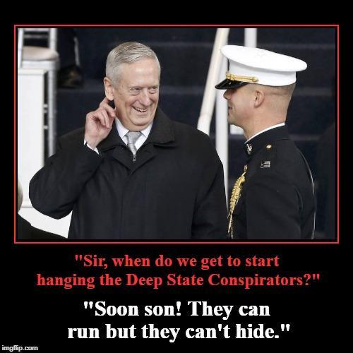 Mad+dog+mattis+on+hanging+the+deep+state+meme