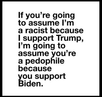 Biden supporter must be pedo