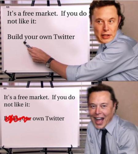 ItsFreeMarketYouDontLikeItBuildYourOwnTwitter