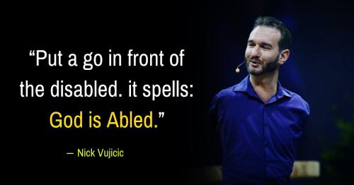 nick-vujicic-god is abled