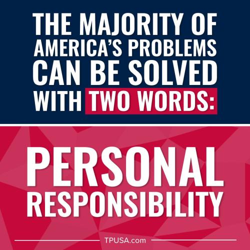 MajorAmericaProblemSolveTwoWordsPersonalResponsibility