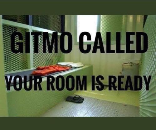 GITMO CALLED