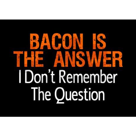 Bacon Is The Answer Magnet Round Magnet