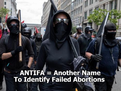 ANTIFA = Another Name To Identify Failed Abortions 666px