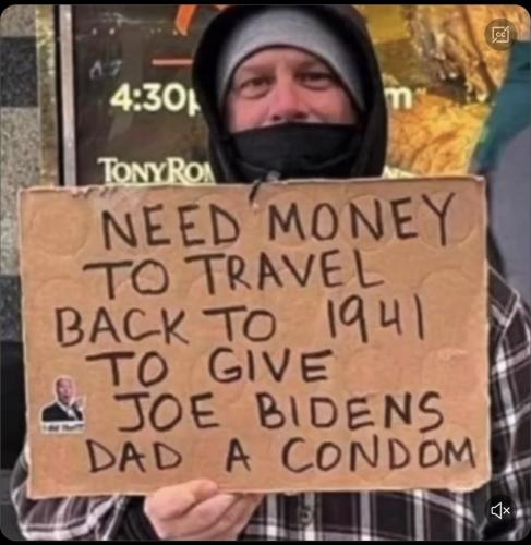 need travel money go bck to 1841 to give joe  b sr a condom