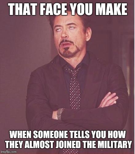 almost joined the miolitary