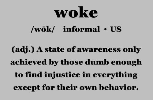 Woke