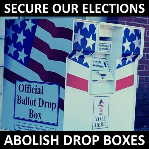 Abolish Drop Boxes