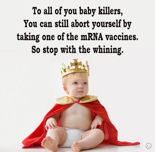 to all the baby killers