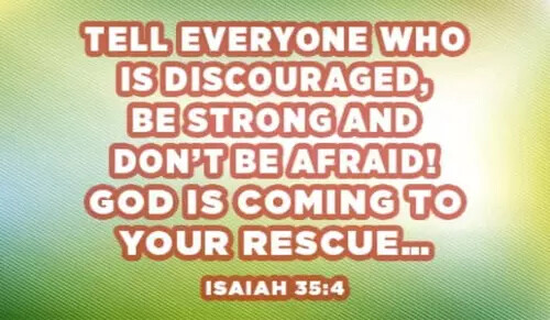16813-cm-isaiah-35-4-discouraged-strong-afraid-coming-rescue-social-800x400