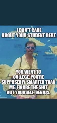 I DON'T CARE ABOUT YOUR STUDENT DEBT