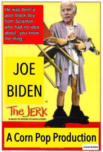 joe-biden-corn-pop-production-jerk-born-a-poor-black-boy-scranton-2350927729