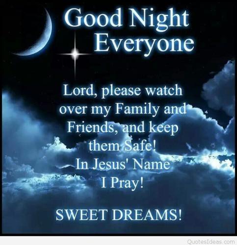 Good Night 49 - Lord, watch over my family and friends