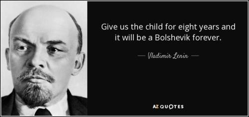quote-give-us-the-child-for-eight-years-and-it-will-be-a-bolshevik-forever-vladimir-lenin-59-53-54