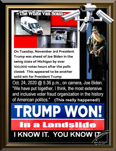 Trump Won ~The White Van Scam~