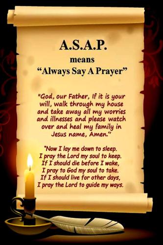 Always Say a Prayer ~ASAP~