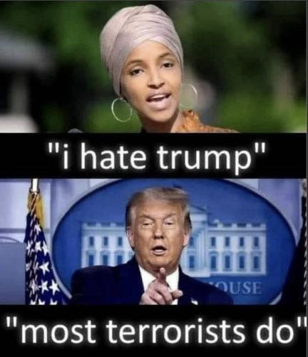 Ilhan hates Trump