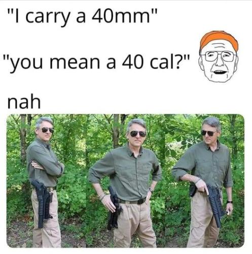 i carry a 40mm