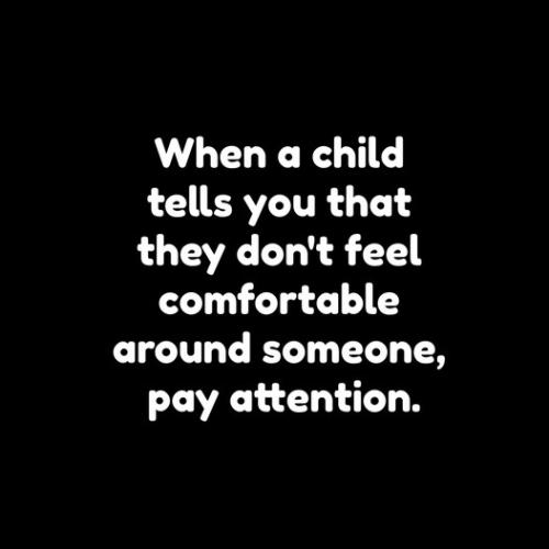 when a child tells you that