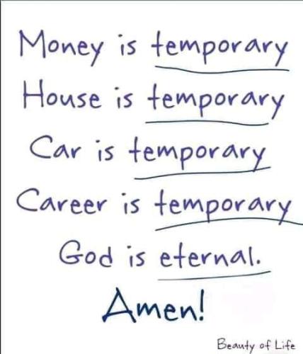 money is temporary