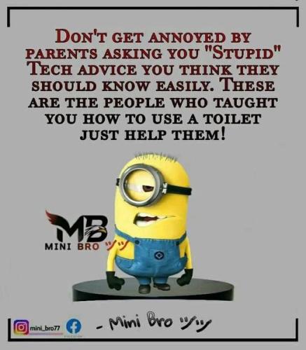 dont get annoyed by parents asking you