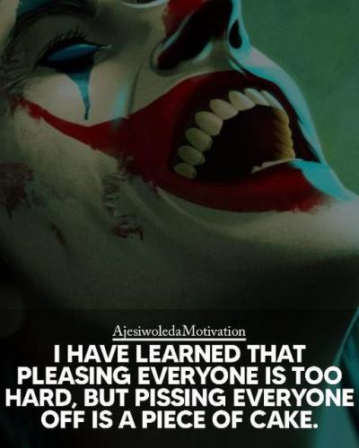 i have learned that pleasing everyone