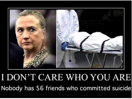 Hillary's Freinds All Kill Themselves