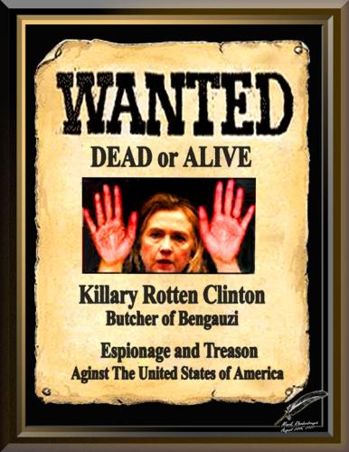Wanted Poster ~Killary Rotten Clinton~