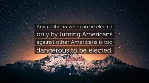 Thomas Sowell dangerous