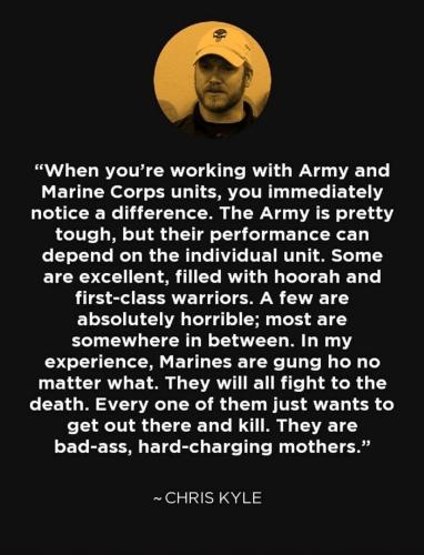 Chris Kyle - About Army and Marines