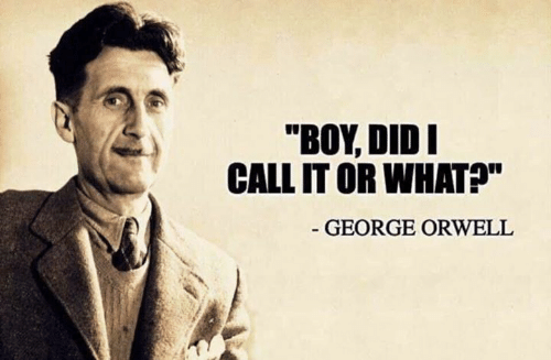 boy-did-i-call-it-or-what-george-orwell-44158836
