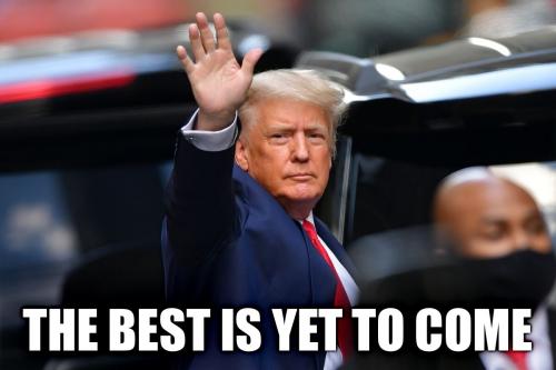 The Best is yet to come