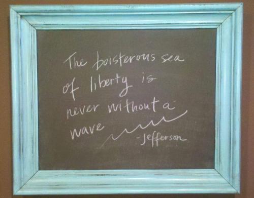 Liberty - Jefferson quote - Boisterous sea