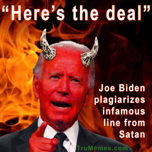 biden-plagiarizes-the-devil-here-is-the-deal-980x980-3486260549