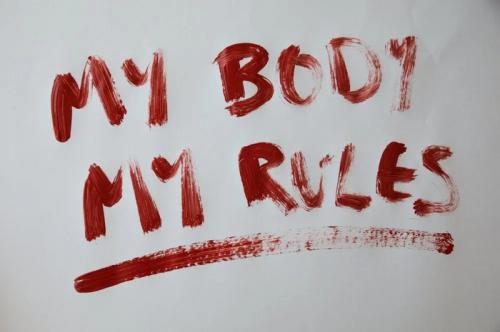 MY BODY MY RULES