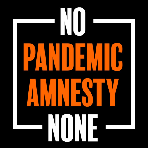 No Pandemic Amnesty