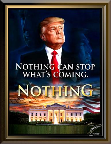 Trump ~Nothing Can Stop What's Coming~