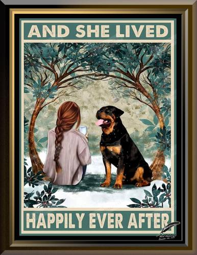 Rottweiler ~And She Lived Happily Ever After~