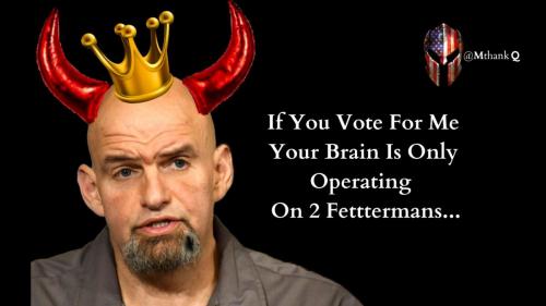 If You Vote For Me Your Brain Is Only Operating On 2 Fetttermans...
